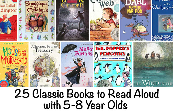 Classic Books to Read Aloud with 5 to 8 year olds