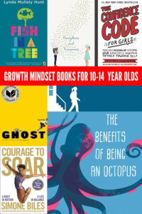 Growth Mindset Books for Middle Grade Students 10-14 year olds