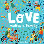 Love Makes a Family books about diverse families