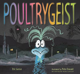 Poultrygeist: Kids Halloween Book