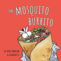 The Mosquito Burrito: Funny Summer Books for Kids