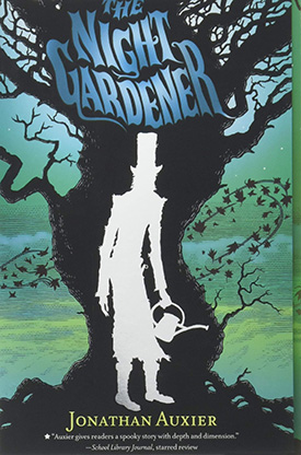 The Night Gardener: Halloween chapter books for kids