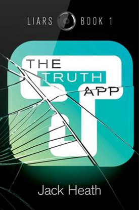 The Truth App: Chapter books about coding