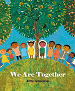 We Are Together diversity picture books