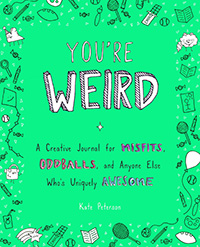 You're Weird Journal